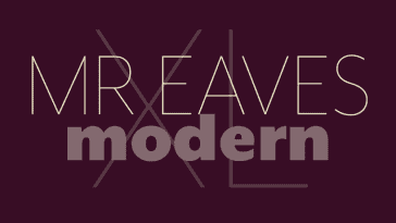 Mr Eaves XL Modern Font Family