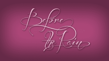 Before The Rain Font With Long Tails