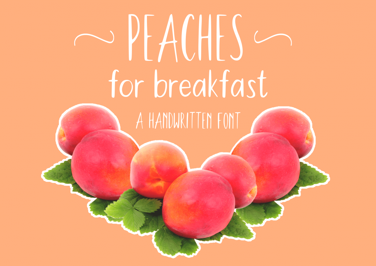 Peaches For Breakfast Font