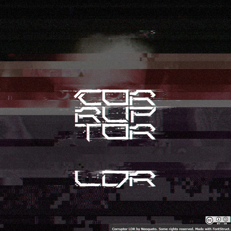 Corruptor LDR Font