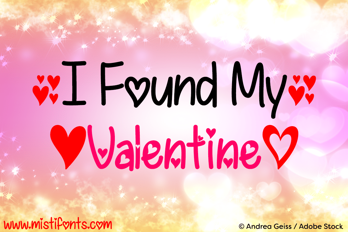 I Found My Valentine Font