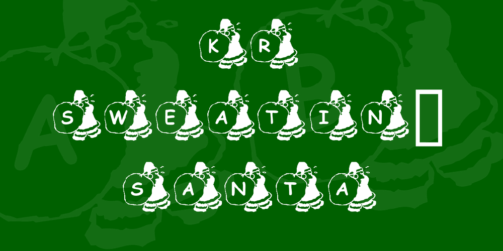 Kr Sweatin' Santa Font