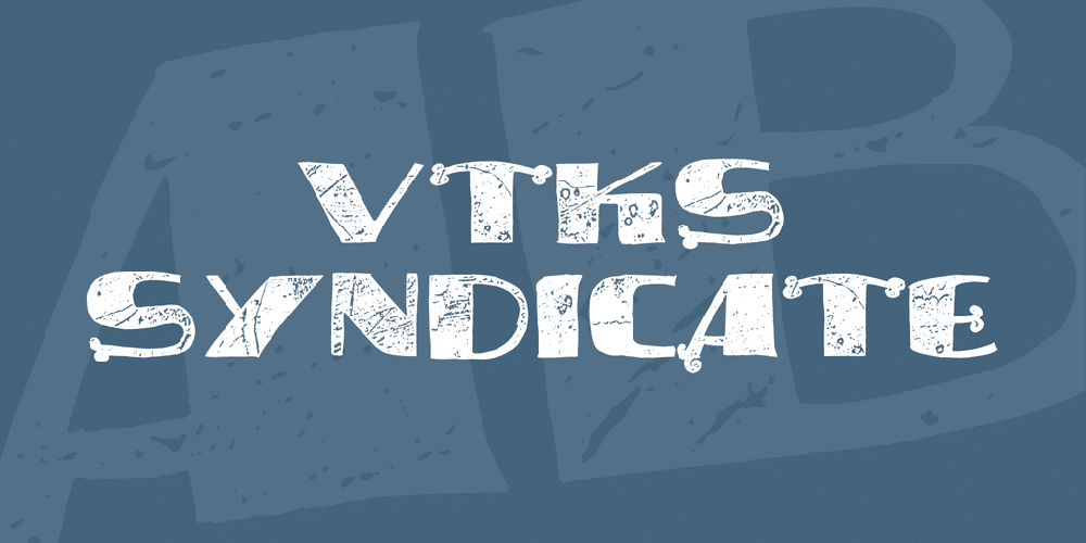 Vtks Syndicate Font