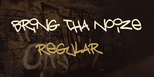 Bring Tha Noize Font