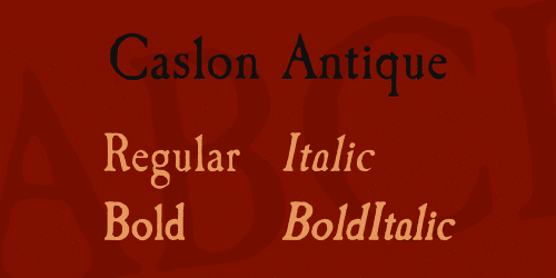 Caslon Antique Font