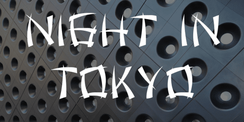 Night In Tokyo Font