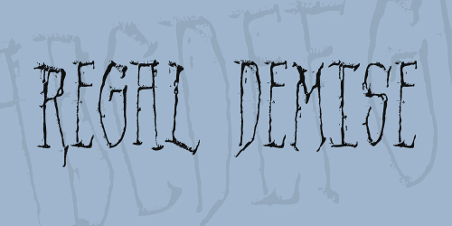 Regal Demise Font