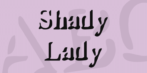 Shady Lady Font