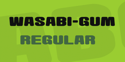 Wasabi-Gum Font