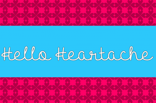Hello Heartache Font 4