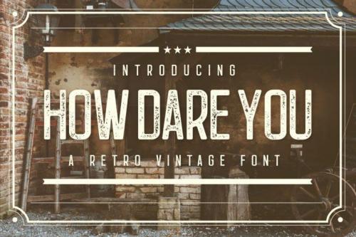 How Dare You Retro Vintage Typeface