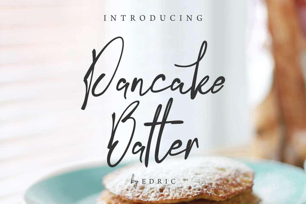 Pancake Batter Script Font  1