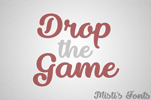 Drop the Game Script Font