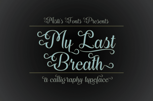 My Last Breath Font 1