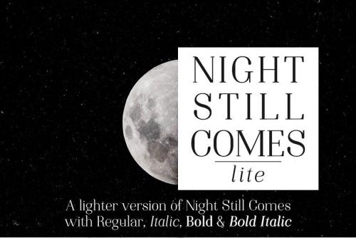 Night Still Comes Lite Serif Font