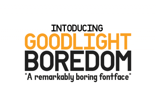Goodlight Boredom Font