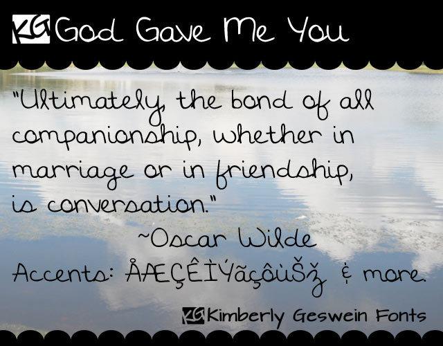 KG God Gave Me You Font 1