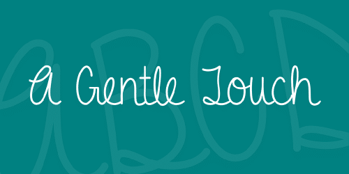 A Gentle Touch Font