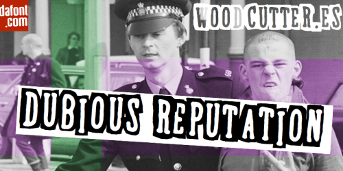Dubious Reputation Font 1