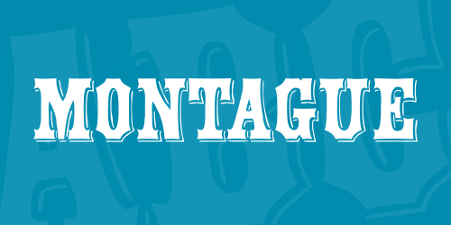 Montague Font