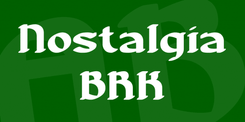 Nostalgia BRK Font 1