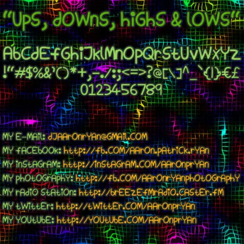 Ups, Downs, Highs  Lows Font 1