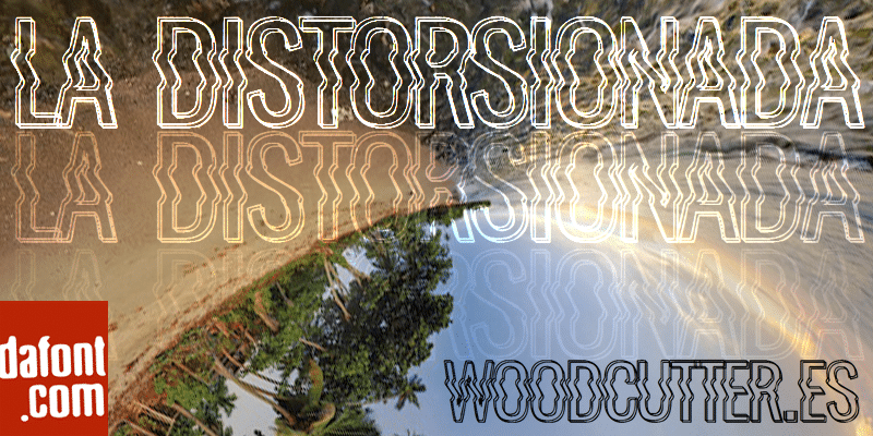 La Distorsionada Font 1