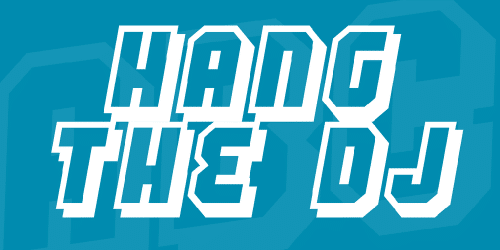 Hang the DJ Font 1