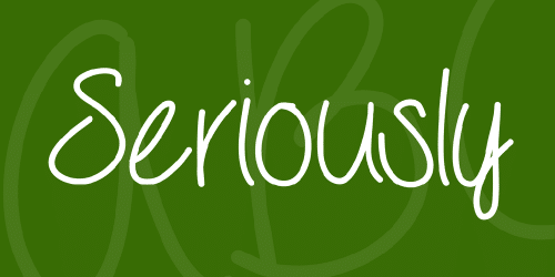 Seriously Font 1