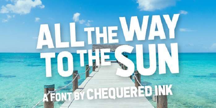 All the Way to the Sun Font