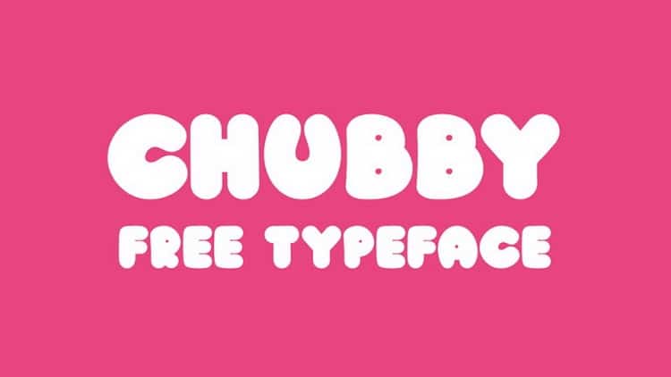 Chubby Display Font
