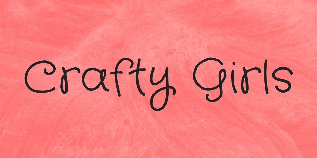 Crafty Girls Font