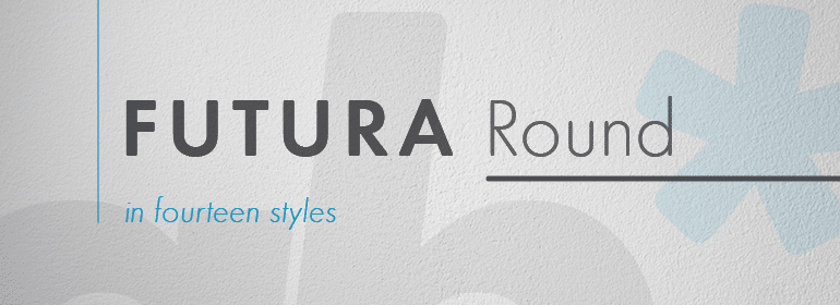 Futura Round Font Family Bastille Font