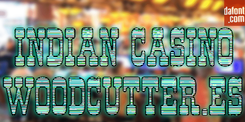 Indian Casino Display Font