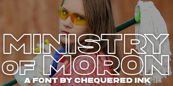 Ministry of Moron Font
