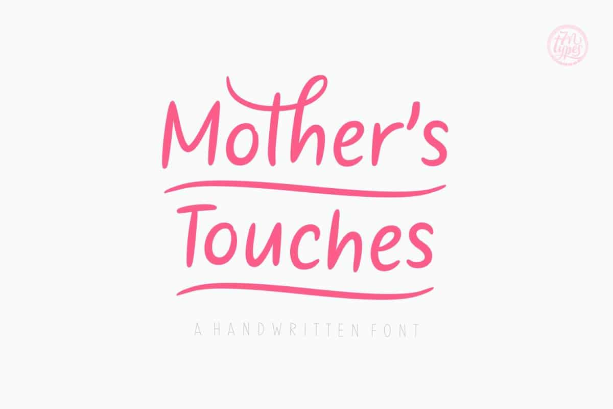 Mother’s Touches Font