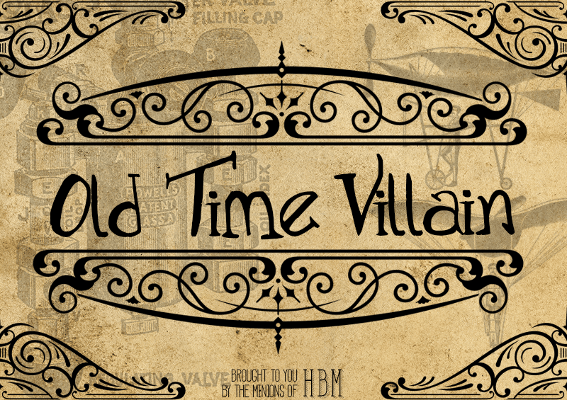Old Time Villain Font