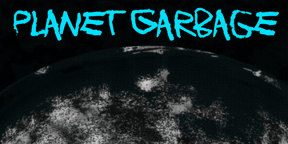 Planet Garbage Font