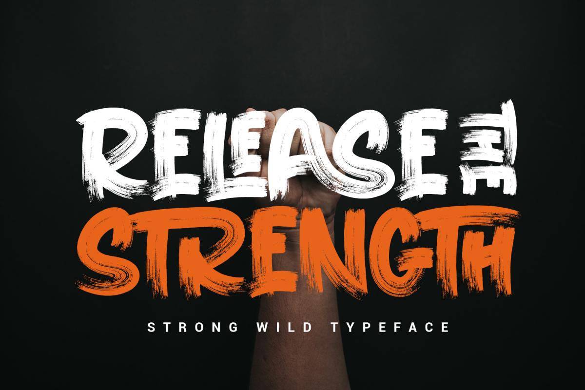 Release The Strength Font