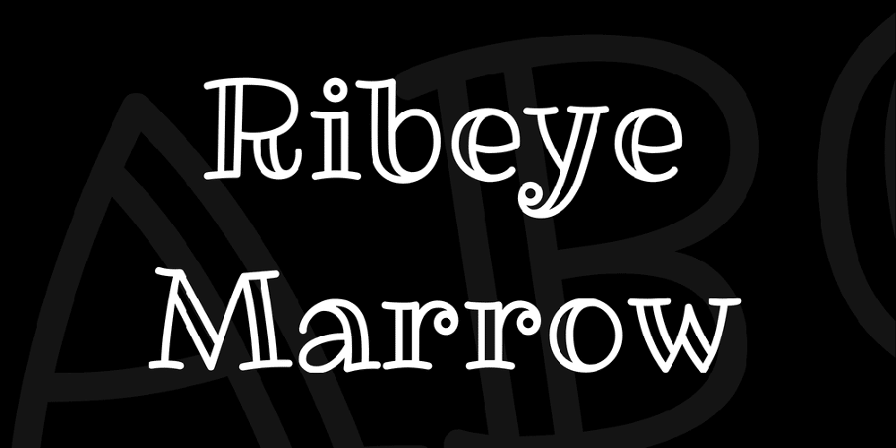 Ribeye Marrow Font