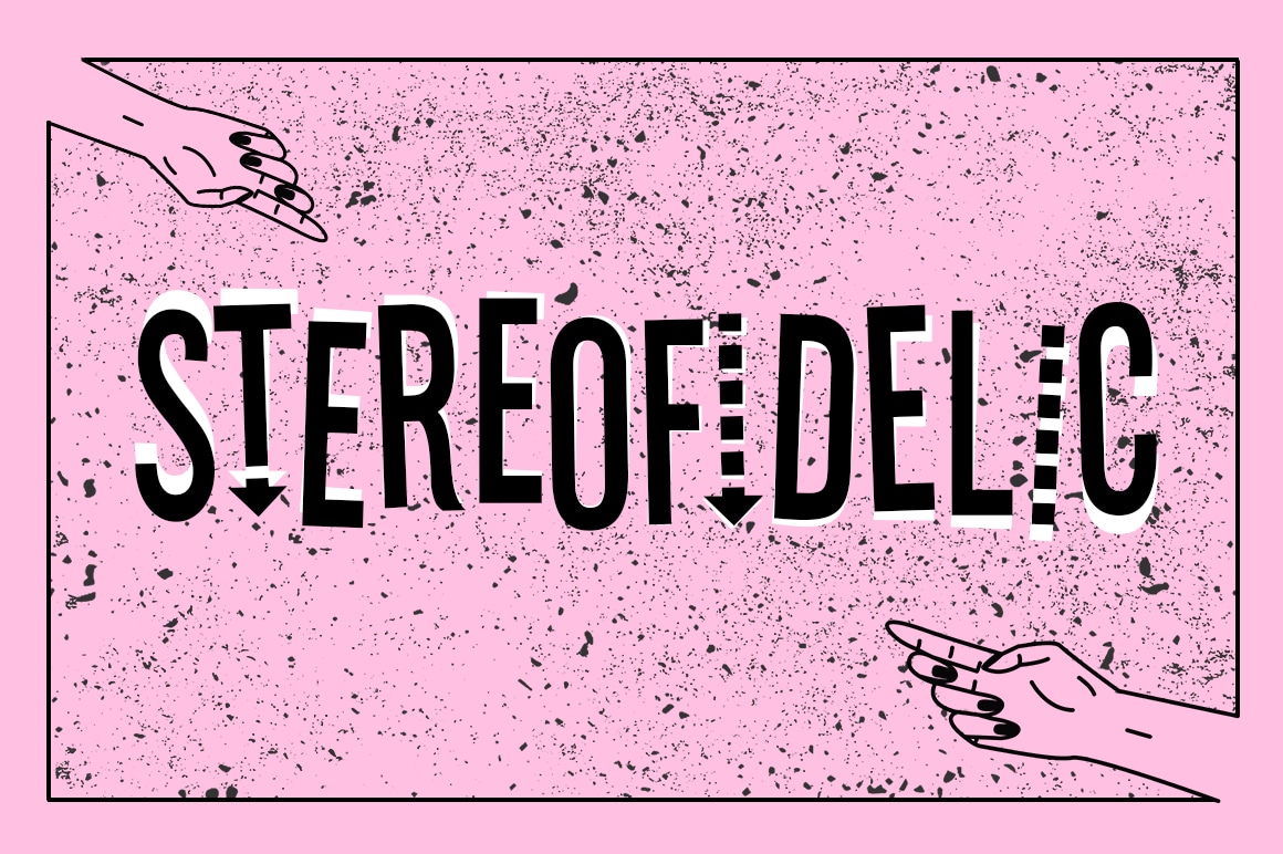 Stereofidelic Font