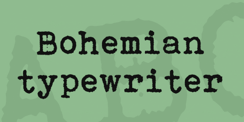 Bohemian Typewriter Font