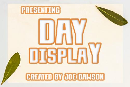 Day Display Font