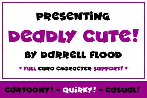 Deadly Cute Font
