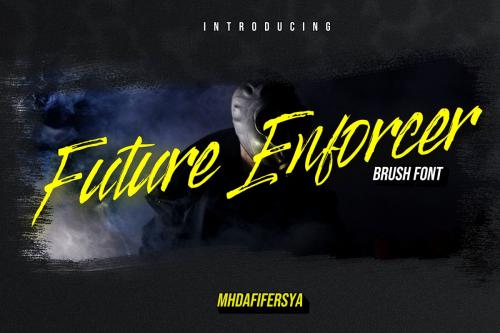 Future Enforcer Brush Font
