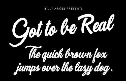 Got to be Real Script Font