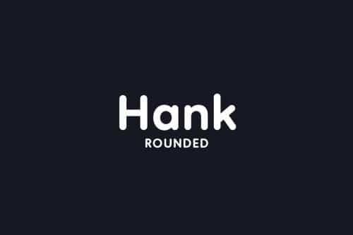 Hank Rounded Family