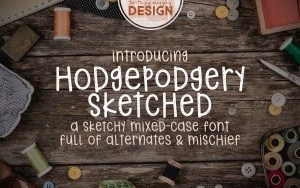 Hodgepodgery Sketched Font