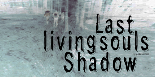 Last living souls Font
