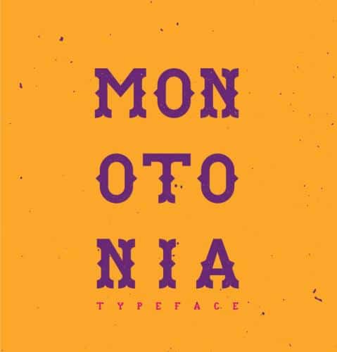 Monotonia Display Typeface